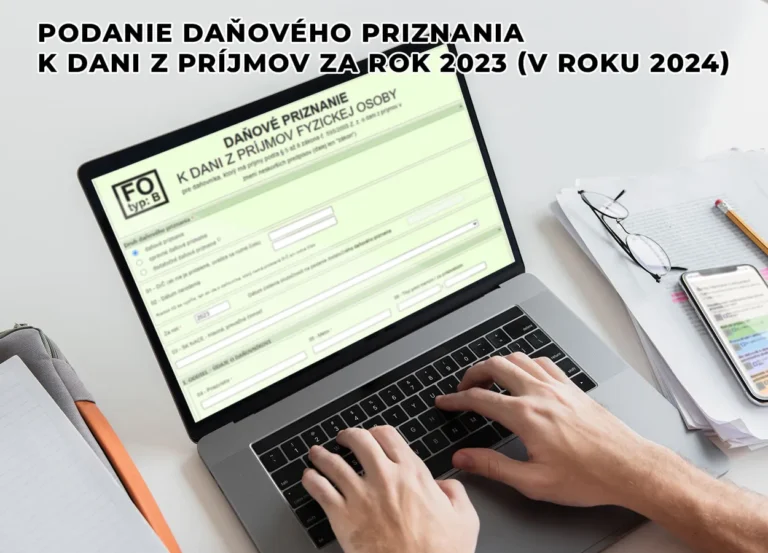 Filing a tax return for income tax for the year 2023 (in 2024) in Slovakia. If you need to fill out a tax return for the tax period 2023 in Slovakia, here is some important information that can help you.